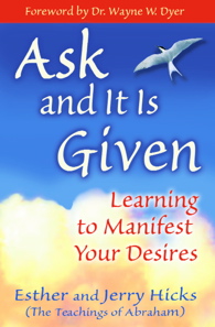 Ask and It Is Given Esther and Jerry Hicks